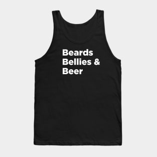 Beards Bellies & Beer Tank Top